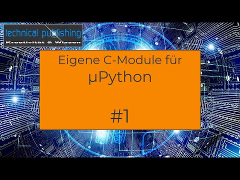 Eigene C-Module für Micropython (Teil1): die Verzeichnisstruktur