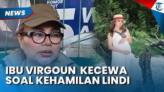 Ibu Virgoun Ungkap Fakta Kehamilan Lindi Fitriyana, Sempat Dibuat Kecewa gegara Ini