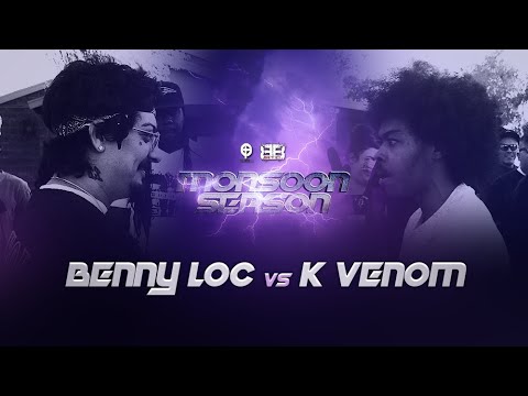 BATTLEBORN MC's - Benny Loc vs K Venom - Monsoon Season