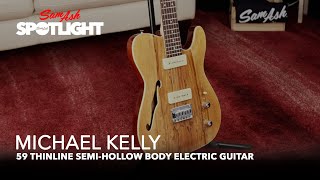 Video thumbnail for MICHAEL KELLY 59 THINLINE SEMI-HOLLOW BODY ELECTRIC GUITAR by Sam Ash Music