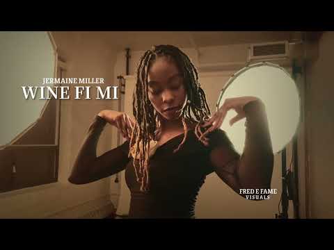 Jermaine Miller - Wine Fi Mi (Official Music Video) ft. Dopewizardbeats, Fred E Fame Visuals 