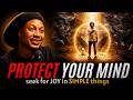 STOP Being DISTRACTED Protect Your HEART And MIND Prophet Lovy Elias