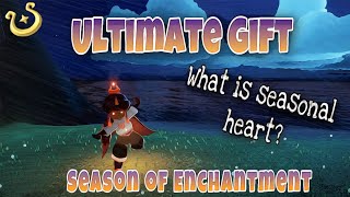 ULTIMATE GIFT FROM SEASON OF ENCHANTMENT🚣🌟 | Sky children of the light | Noob Mode