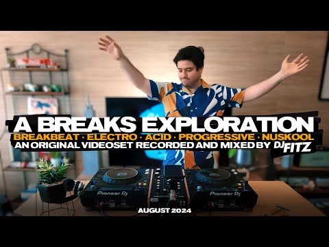 A Breaks Exploration Mixed By DJ Fitz - August 2024