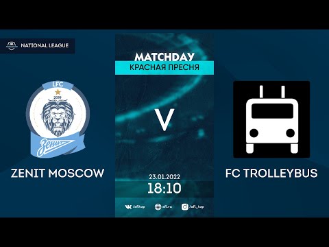 AFL21. Russia. National League. Day 22. Zenit Moscow - FC Trolleybus