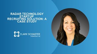 Radar Technology Startup Recruiting Solution: A Case Study