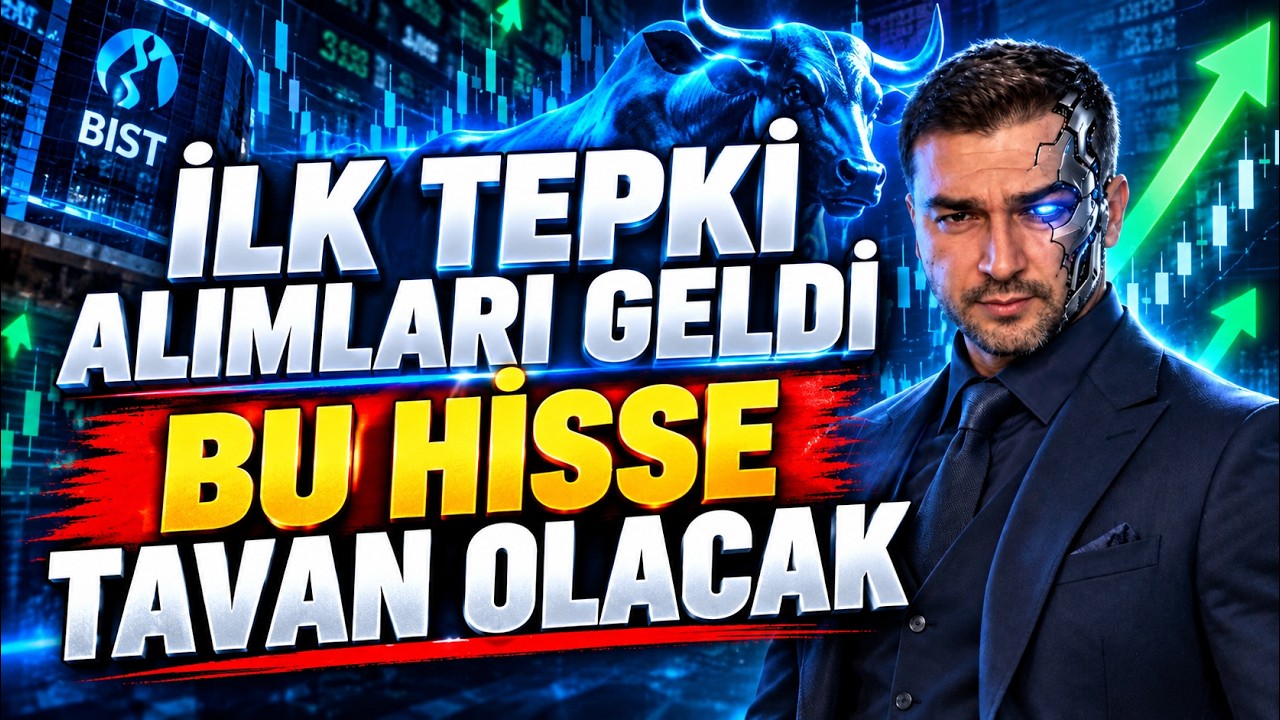 BU HİSSE ÇOK TAVAN YAPACAK ÇÜNKÜ İLK TEPKİ GELDİ