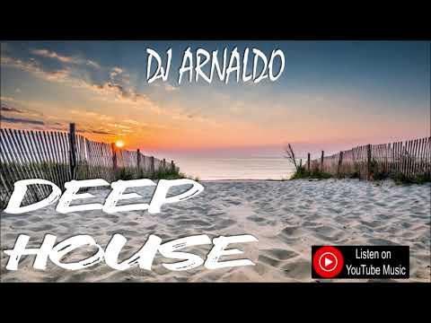 Deep House Mix 2022 (DJ-Arnaldo)