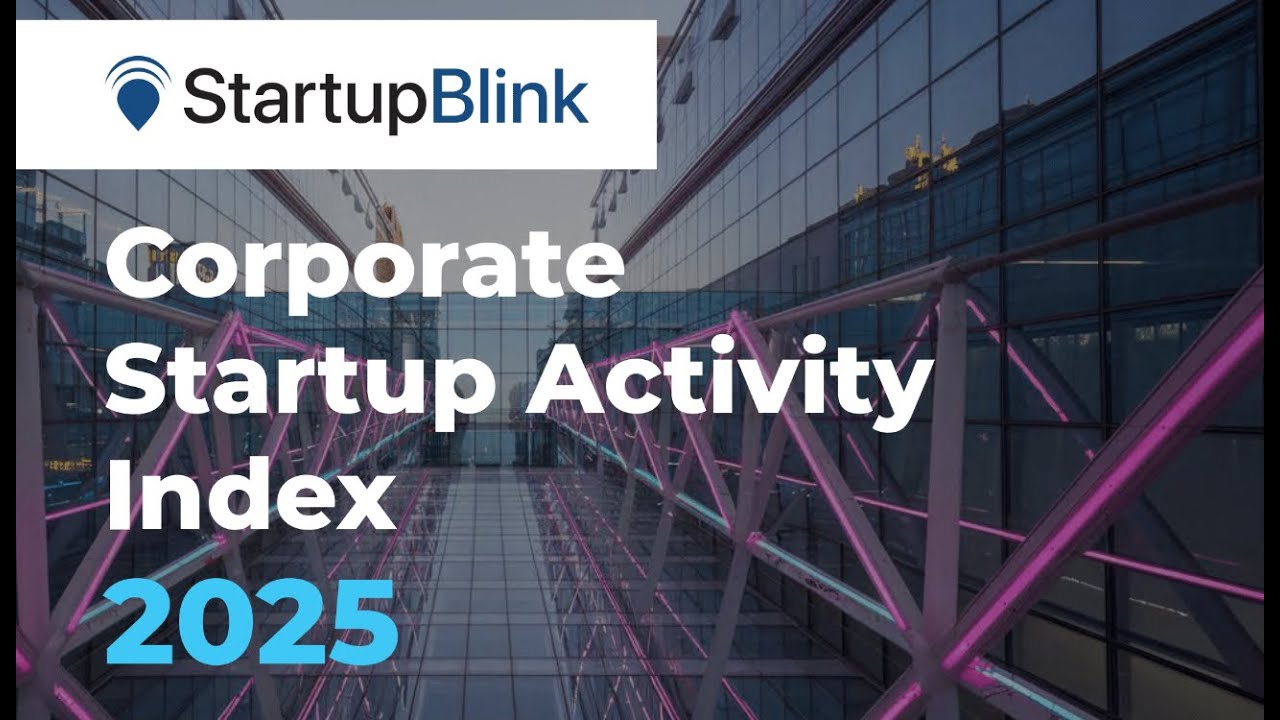 Corporate  Startup Activity Index 2025 - Launch Event