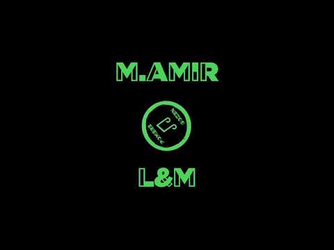 M.AMIR - L&M (lyrics) / Л&М (текст)