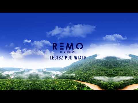 Remo ft. Merghani - Lecisz Pod Wiatr (odsłuch)