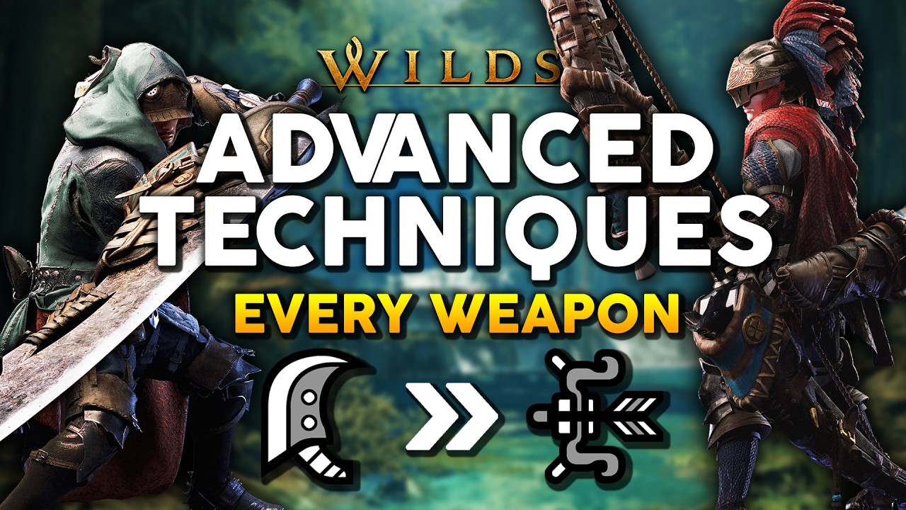 ADVANCED Techniques for EVERY Weapon in Monster Hunter Wilds
