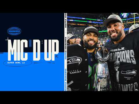 Seahawks Mic'd Up: Super Bowl LX - Part 1 | Seattle Seahawks