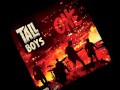 Tall Boys - This bird will fly 