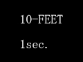 10-FEET - 1sec. 