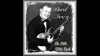 Burl Ives - The Little White Duck