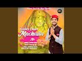 Gaddee Chalee Machaila Nu