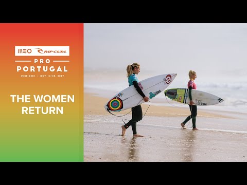 The Women Return | 2019 Rip Curl Pro Portugal
