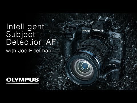 OM-D E-M1X - Intelligent Subject Detection AF with Joe Edelman