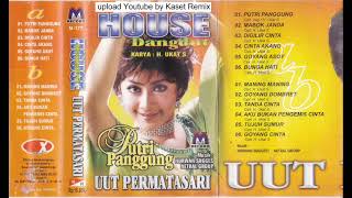 Download lagu House Dangdut Uut Permatasari - Side A mp3