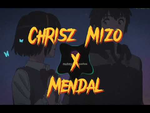 Chrisz Mizo x Mendal - A tha ber (Lyrics Video)