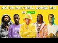 TRENDING UK DRILL RAP SONGS 2023 MIX FT CENTRAL CEE DAVE TION WAYNE ARRDEE STORMZY DIGGA D MORE