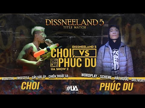 DISSNEELAND 5 - Choi vs Phúc Du - Title Match