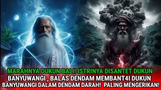 Download lagu KETIKA DUKUN BALI MARAH! ISTRINYA DISANTET DUKUN BANYUWANGI DAN TERJADI PERANG GAIB mp3