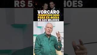 VORCARO TRANSFERIU! #shorts #noticia #politica