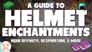 HELMET ENCHANTMENT GUIDE!