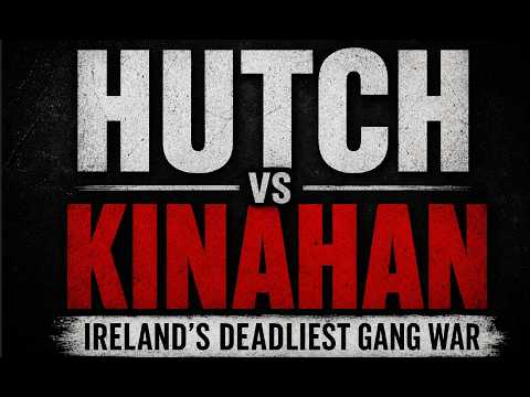 The Kinahan-Hutch Feud: Dublin's Deadliest Gangland War