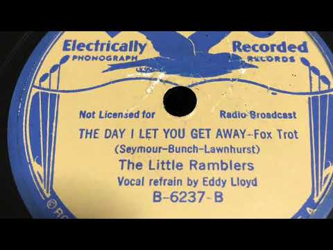 The Day I Let You Get Away - The Little Ramblers 1936