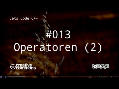 Lets code C++ (013): Operatoren Teil 2