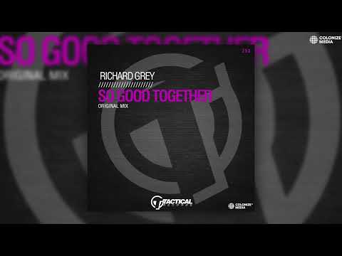 Richard Grey - So Good Together