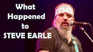 What Really Happened to STEVE EARLE