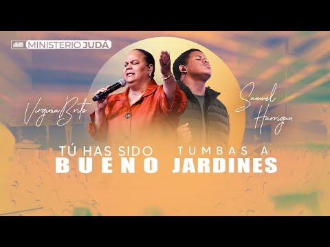 Tú has sido bueno | Tumbas a jardines Ministerio de Alabanza Judá #casadediosparalasnaciones