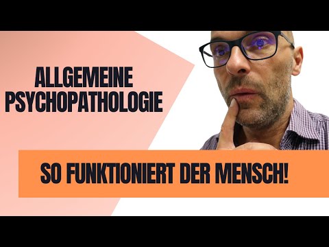 Was heißt "Allgemeine Psychopathologie"? Wie ist das mit den Elementarfunktionen zu verstehen?