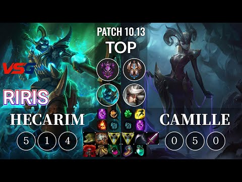 VSG Riris Hecarim vs Camille Top - KR Patch 10.13