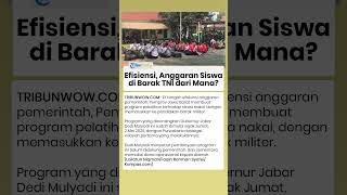 Efisiensi, Anggaran Siswa di Barak TNI dari Mana?