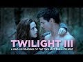 "TWILIGHT III" — A Bad Lip Reading of The ...