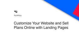 Customize Your Website and Sell Plans Online with Landing Pages