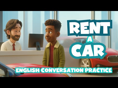 Learn American English - Rent A Car - English Conversation Practice with Advanced American English