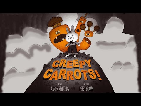 Creepy Carrots! by Aaron Reynolds and Peter Brown | A Halloween Kids Read Aloud