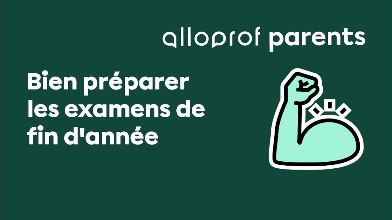 Bien préparer les examens de fin d'année