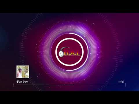 Eva eva - Tokalelei 2003