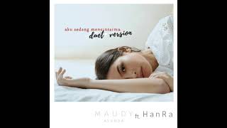 Download lagu Maudy Ayunda - Aku Sedang Mencintaimu ft. HanRa (Unofficial) mp3 Download lagu Maudy Ayunda - Aku Sedang Mencintaimu ft. HanRa (Unofficial) mp3