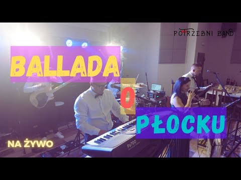 Ballada o Płocku - PoTrzebni Band - wesele 2025