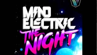 Mind Electric - The Night (Bombs Away Remix)