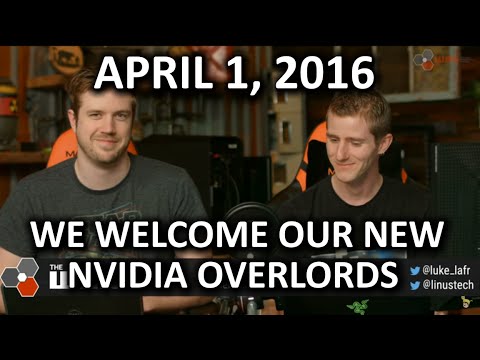 The WAN Show - All Hail NVIDIA! - April 1, 2016