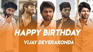 Happy Birthday  Vijay Deverakonda 2021 Special Birthday Mashup WhatsApp status 🔥🎂 Vijay deverakonda